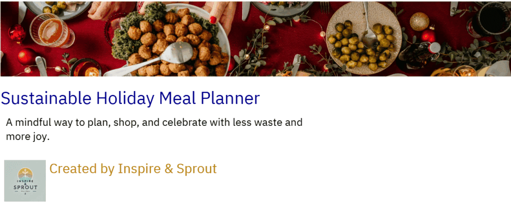 low-waste holiday dinner. Holiday Meal Plan.